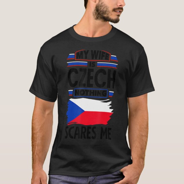 T-shirt République Tchèque Drapeau Tchèque Ma Femme N'Est  (Devant)