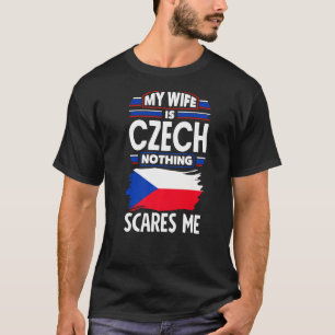 T-shirt République Tchèque Drapeau Tchèque Ma Femme N'Est