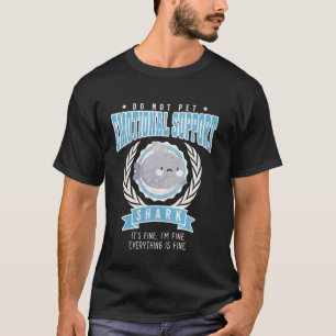 T-shirt Requin de soutien émotionnel drôle ne pas caresser