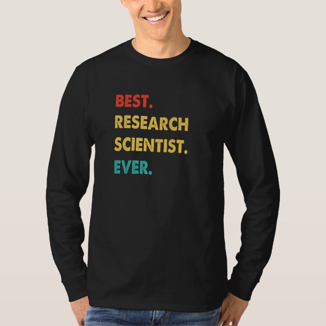 T-shirt Research Scientist Retro Best Research Scientist E (Devant)