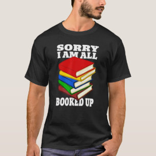 T-shirt Réserver Désolé Je Suis Tous Réservé Lire