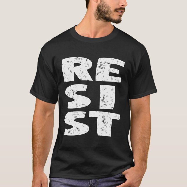 T-shirt Résiste à la grosse police détendue (Devant)