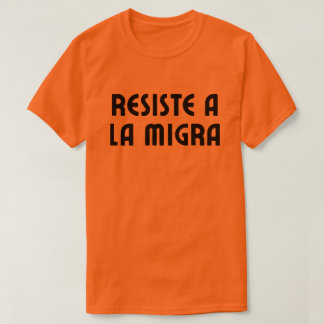T-shirt Résister au contrôle de l'immigration par l'ICE en