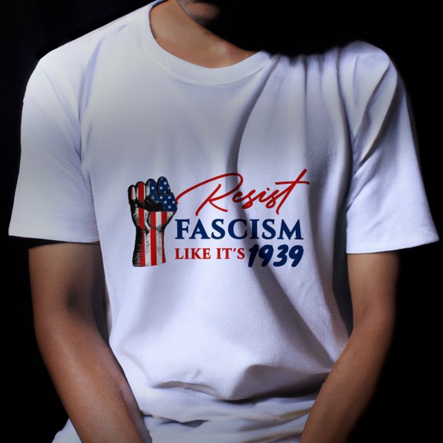 T-shirt Résister au fascisme comme c'est la protestation a (Créateur téléchargé)