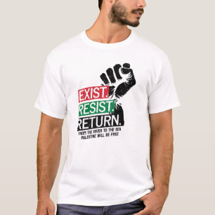 T-shirt Résister au retour existant La Palestine sera libr