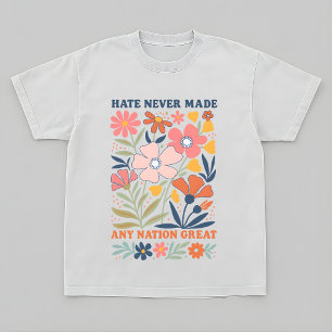 T-shirt Résistez à la haine n'a jamais rendu une nation gr