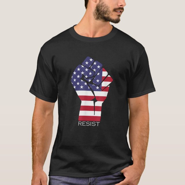 T-shirt Résistez À La Montée De L'Activisme De La Chemise  (Devant)
