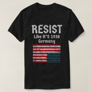 T-shirt Résistez à l'état de 1938 Allemagne