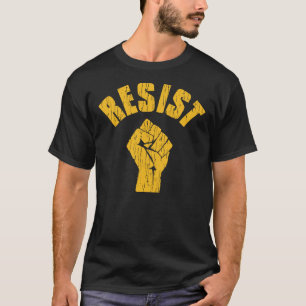 T-shirt Résistez au président Trump - Poing anti-Trump