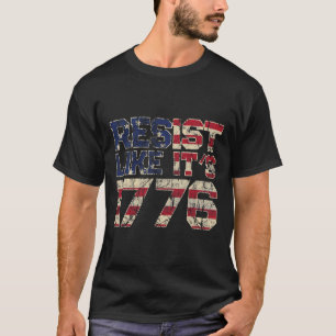 T-shirt Résistez comme c'est le drapeau américain 1776 Pat
