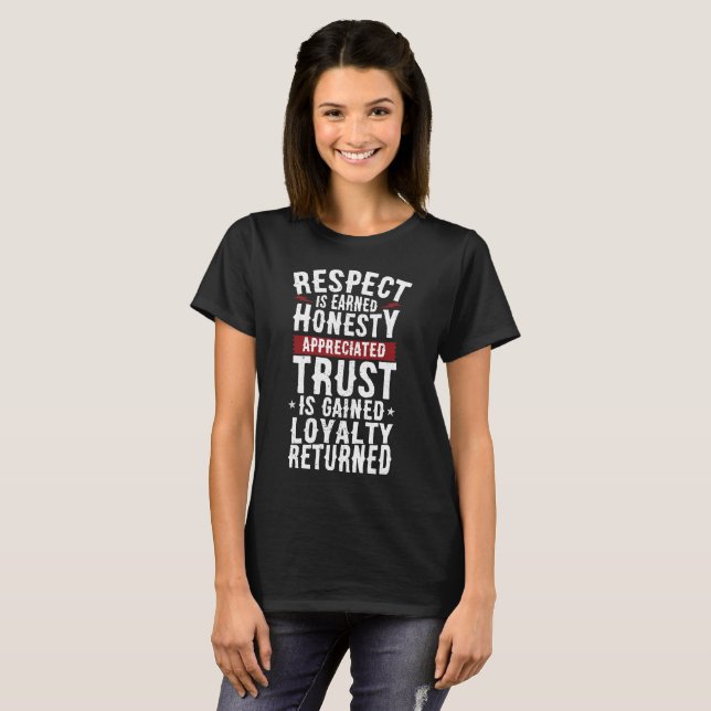 T-shirt Respect, honnêteté, confiance, pièce en t de (Devant entier)