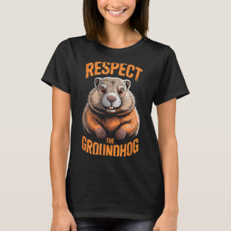 T-shirt Respect the groundhog punxsutawney phil funny