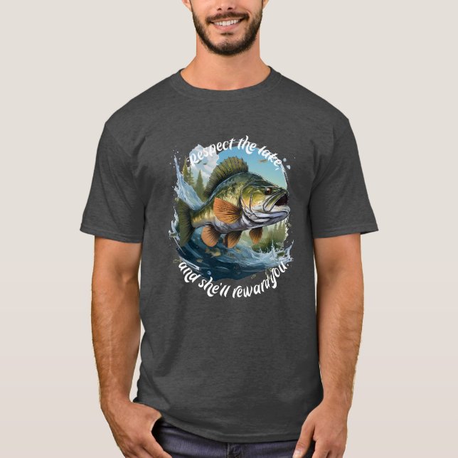 T-shirt Respect The Lake And You Will Be Rewarded (Devant)