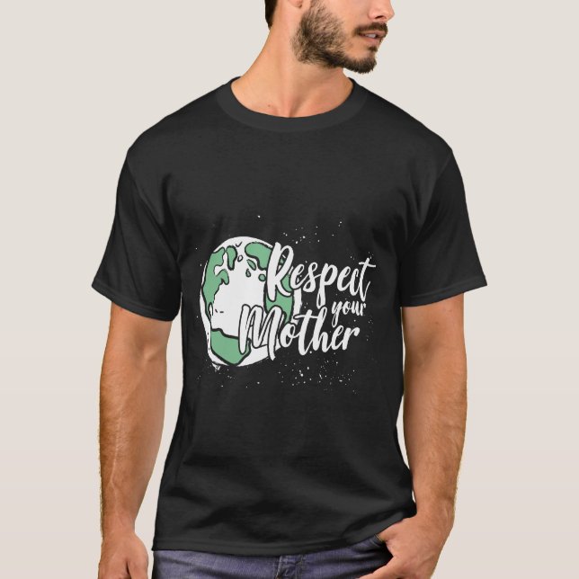 T-shirt Respect your Mother (Devant)