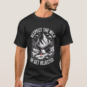 T-shirt Respectez la nature ou soyez rejeté Drôle d'extéri