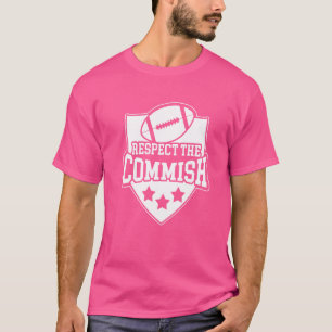 T-shirt Respectez Le Commish Cool Foot Ball Meilleure Ligu