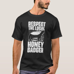 T-shirt Respectez Les Badgers Locaux De Miel Pour Badger D