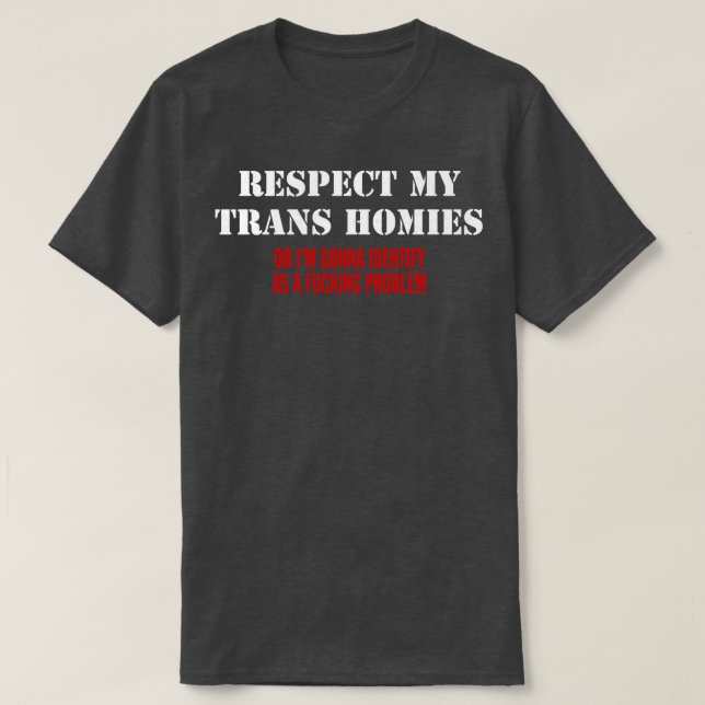 T-SHIRT RESPECTEZ MES MAISONS TRANS (Design devant)
