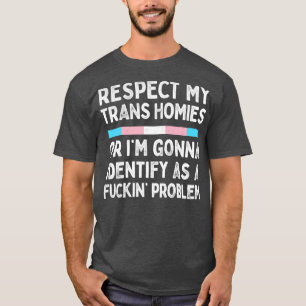 T-shirt Respectez mes Trans Homies 2