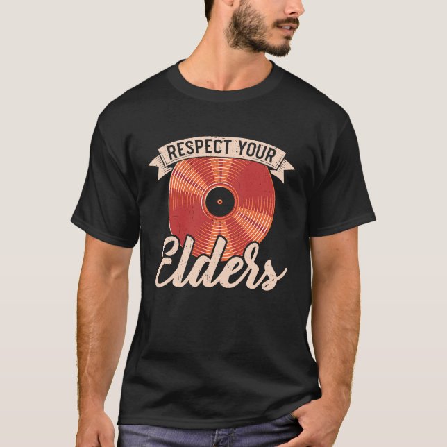 T-shirt Respectez votre dossier d'aînés Collecteur de viny (Devant)