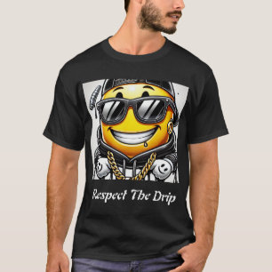 T - Shirt "Respektieren Sie den Tropfen"
