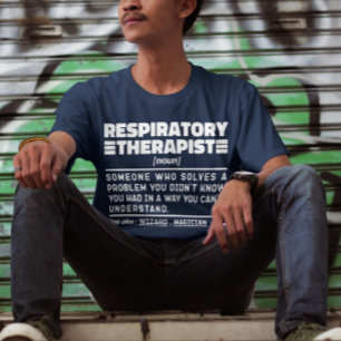 T-shirt Respiratory Therapist Noun Care Praticien Cool