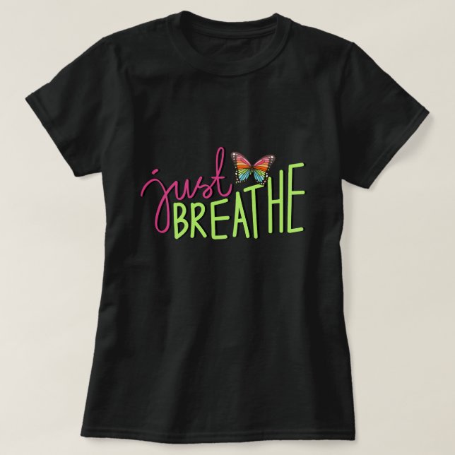 T-shirt Respire avec le papillon arc-en-ciel (Design devant)