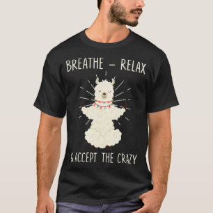T-shirt Respire Rela et accepter le fou Llama Yoga