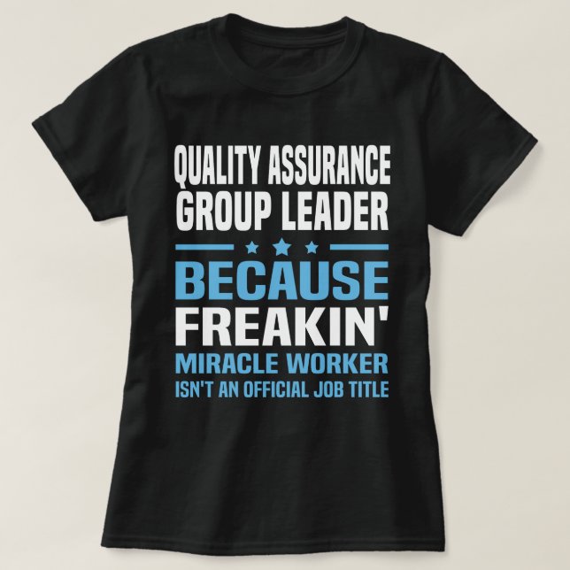 T-shirt Responsable du groupe Assurance qualité (Design devant)