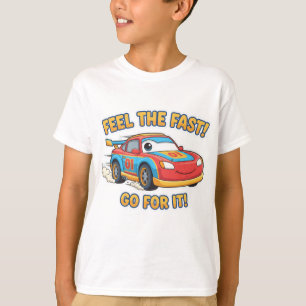 T-shirt RESSENTEZ LA VITESSE ! ALLEZ-Y ! Voiture de course