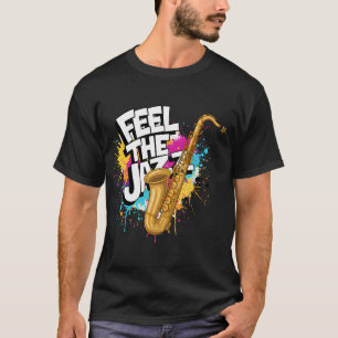T-shirt Ressentez le Jazz â€“ Instrument Saxophone