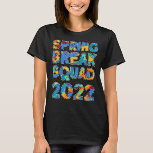T-shirt Ressort Spring Break Squad 2022 Groupe de jumelage