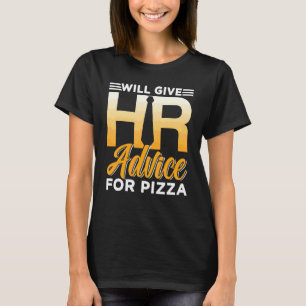 T-shirt Ressources Humaines Gestionnaire De Pizza Spéciali