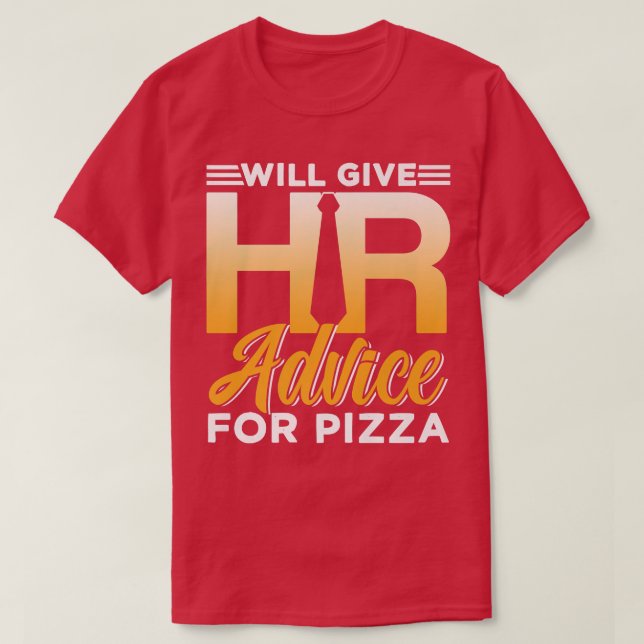 T-shirt Ressources Humaines Gestionnaire De Pizza Spéciali (Design devant)