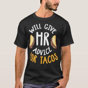 T-shirt Ressources humaines Shirt Funny HR Taco Lover HR D