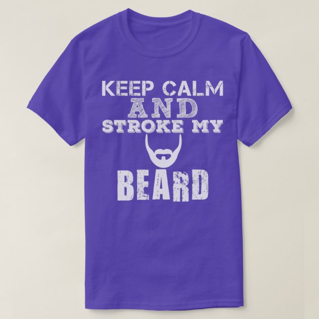 T-shirt Reste Calme Et Tire Ma Barbe (Design devant)
