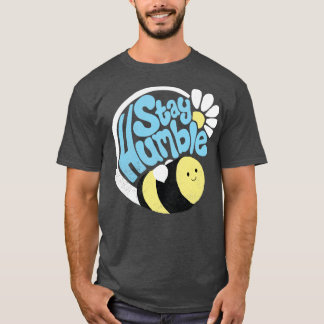 T-shirt Reste humble