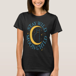 T-shirt Reste Sauvage Enfant de la Lune Maman Chat Papa Ch