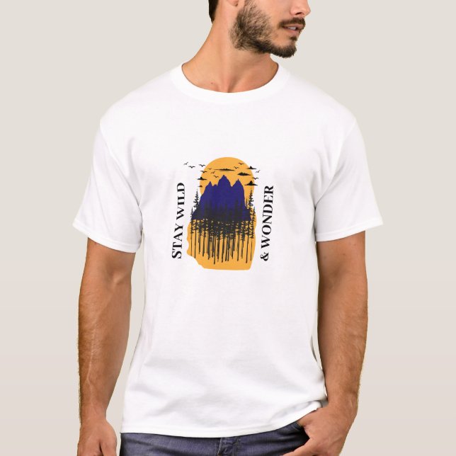 T-shirt Reste sauvage et émerveillée (Devant)