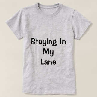 T-shirt Rester dans ma chemise de ruelle