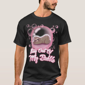 T-shirt Restez À L'Écart De Ma Bubble Cute Introvert Lazy 