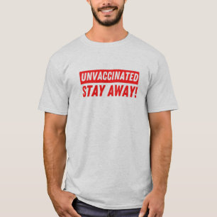 T-shirt Restez à l'écart, drôle Anti-Vaxxer