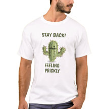 T-Shirt "Restez à l'écart ! Je suis hérissé" pour 