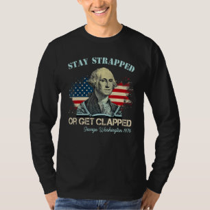 T-shirt Restez Armés Ou Prenez Une Raclée George Washingto