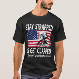 T-shirt Restez armés ou prenez une raclée George Washingto