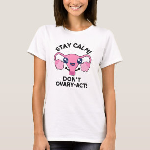T-shirt Restez au calme Ne pas osciller-Agir amusant jeu d