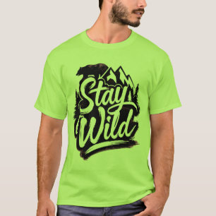 T-shirt Restez Aventure Sauvage et Liberté