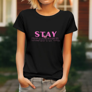 T-shirt Restez Belle avec un Papillon