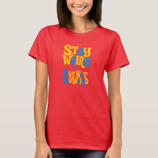 T-shirt Restez Bizarre