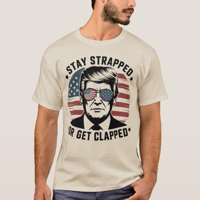 T-shirt Restez bloqués ou soyez bloqués Trump 4 juillet us (Devant)